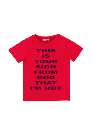 SIGN FROM GOD IM HOT ADULT TEE
